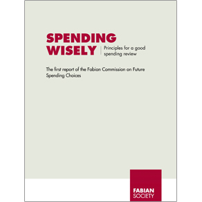 Spending Wisely  Fabian Society